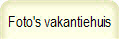 Foto's vakantiehuis